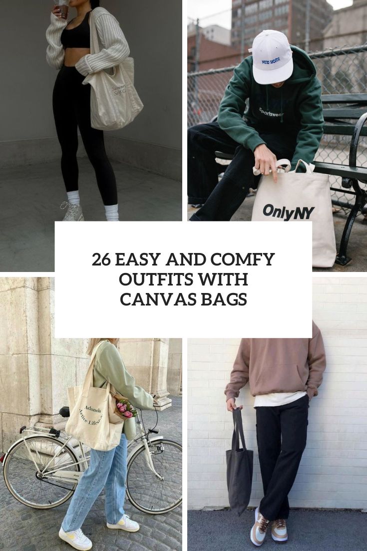 easy and comfy outfits with canvas bags cover