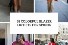 38 colorful blazer outfits for spring cover
