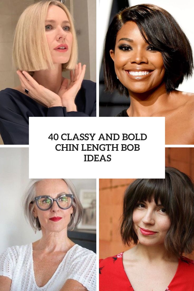 40 Classy And Bold Chin Length Bob Ideas