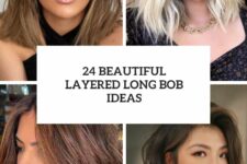 24 beautiful layered long bob ideas cover