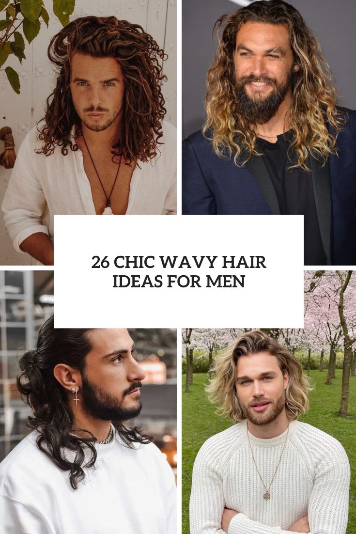 26 Chic Long Wavy Hair Ideas For Men