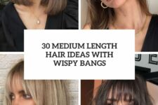 30 medium length hair ideas with wispy bangs cover