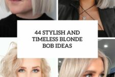 44 stylish and timeless blonde bob ideas cover