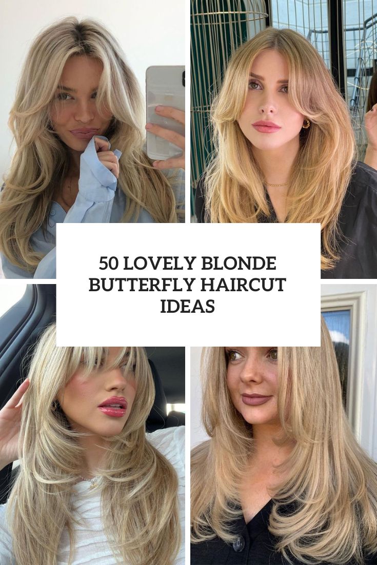 50 Lovely Blonde Butterfly Haircut Ideas