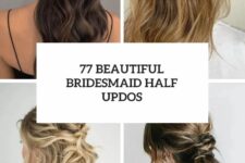 77 beautiful bridesmaid half updos cover