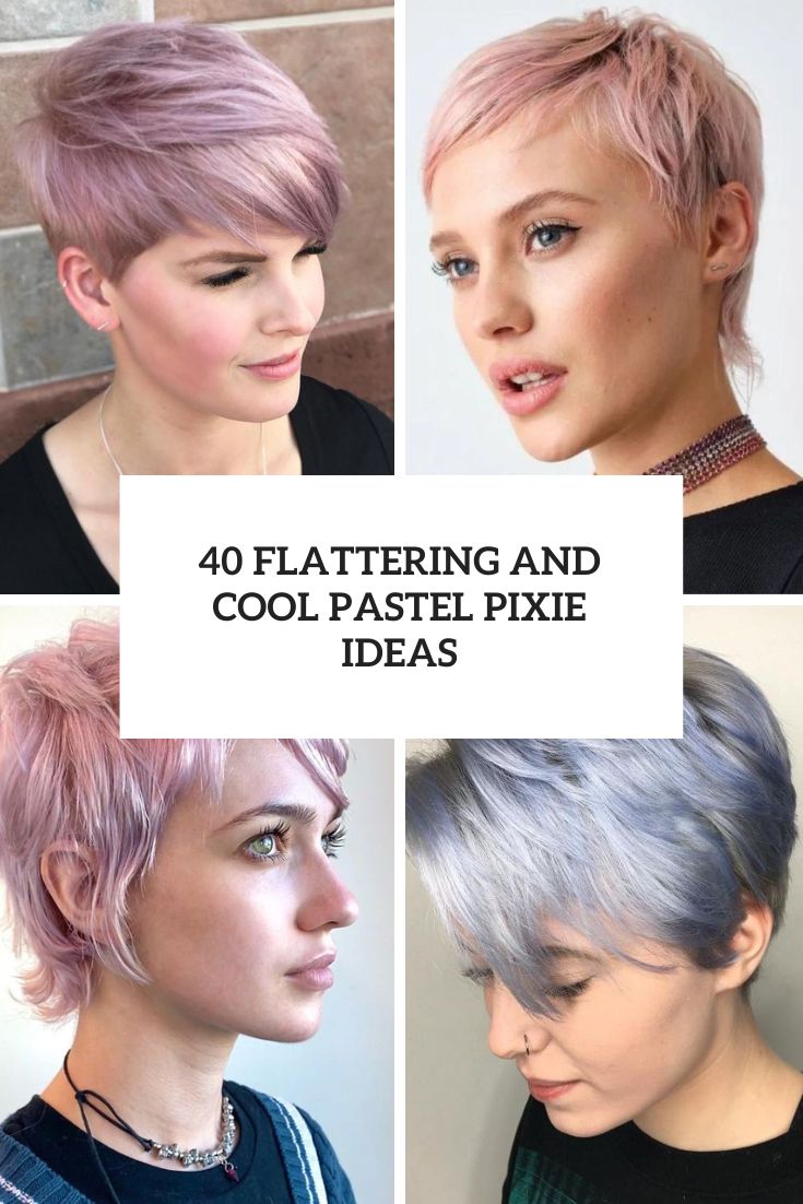 40 Flattering And Cool Pastel Pixie Ideas