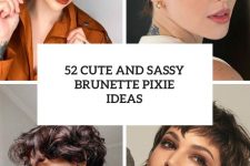 52 cute and sassy brunette pixie ideas cover
