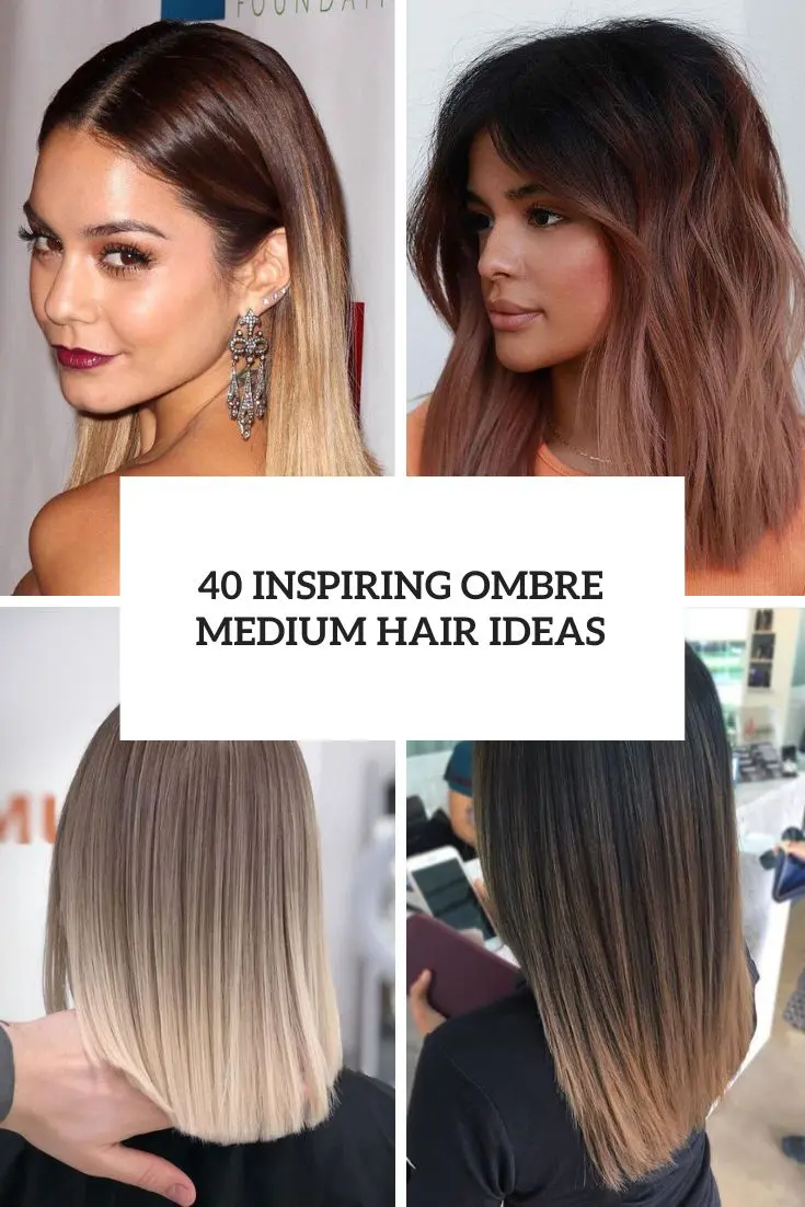 40 Inspiring Ombre Medium Hair Ideas