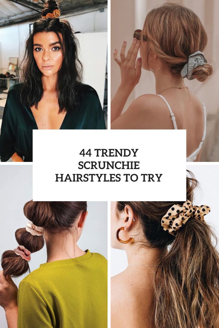 44 Trendy Scrunchie Hairstyles To Try