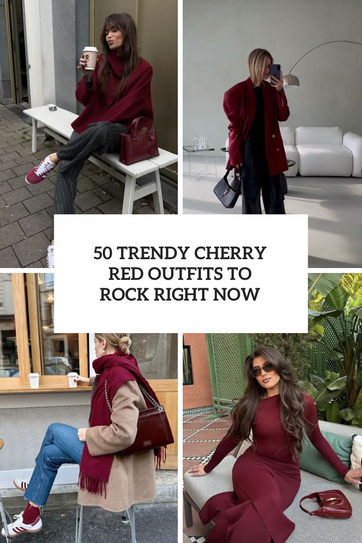 50 Trendy Cherry Red Outfits To Rock Right Now
