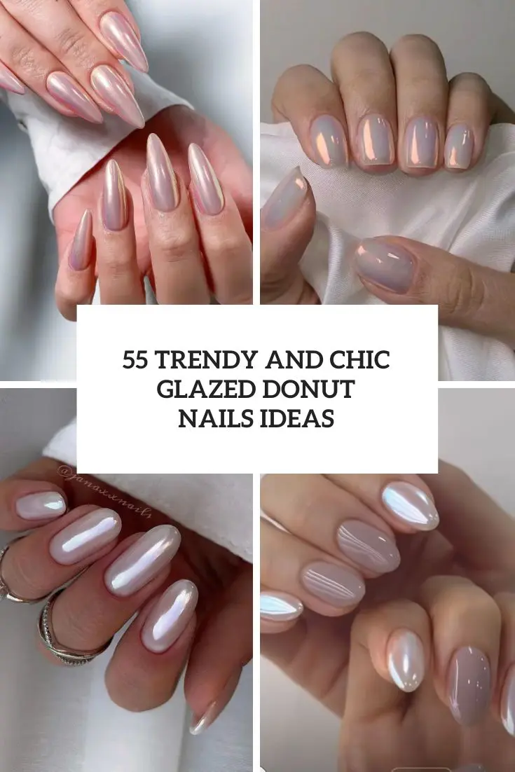 Trendy And Chic Glazed Donut Nails Ideas cover