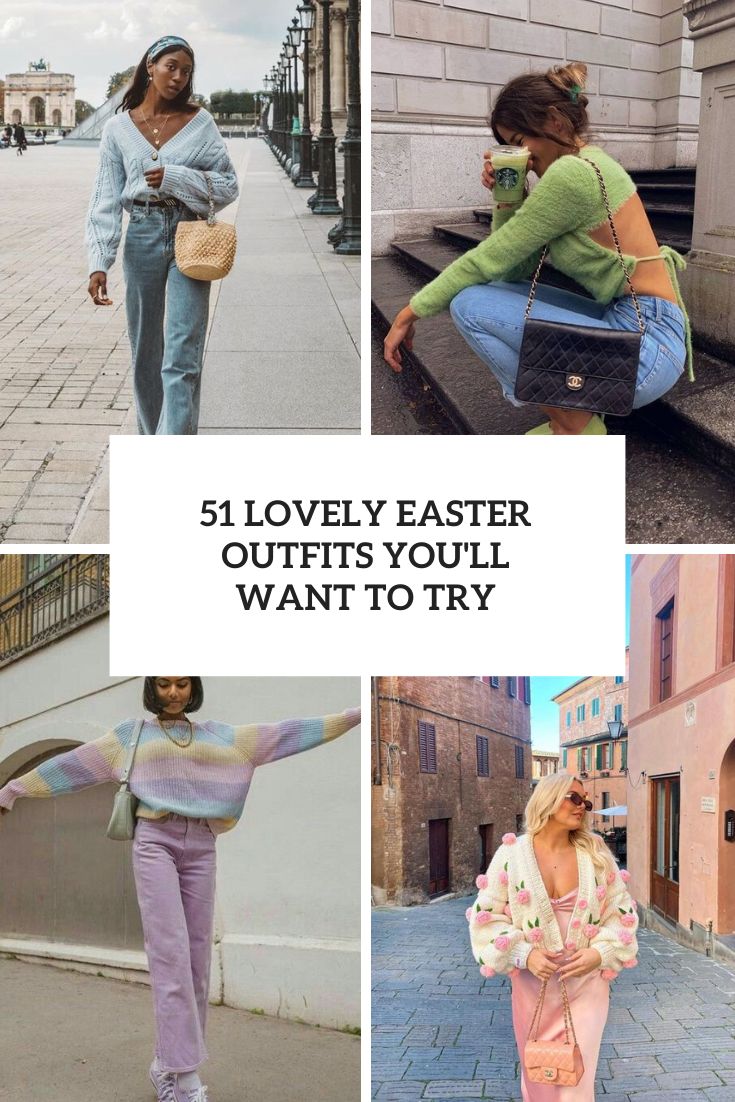 Lovely Easter Outfits You'll Want To Try