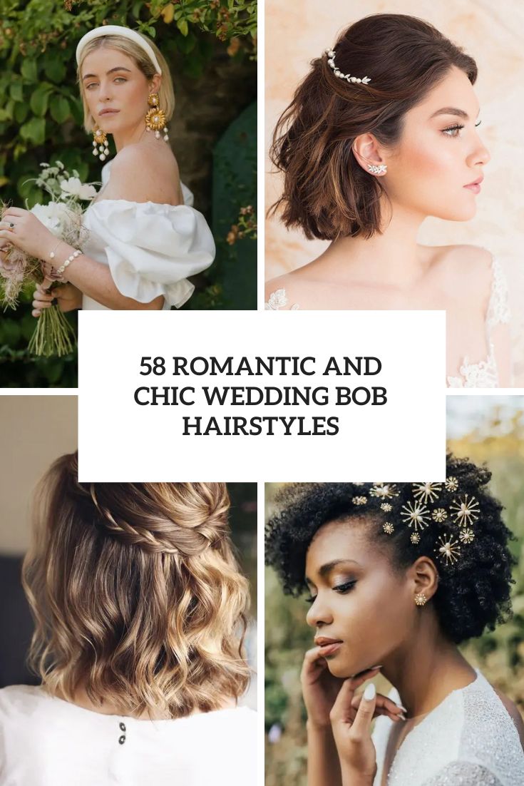58 Romantic And Chic Wedding Bob Hairstyles cover