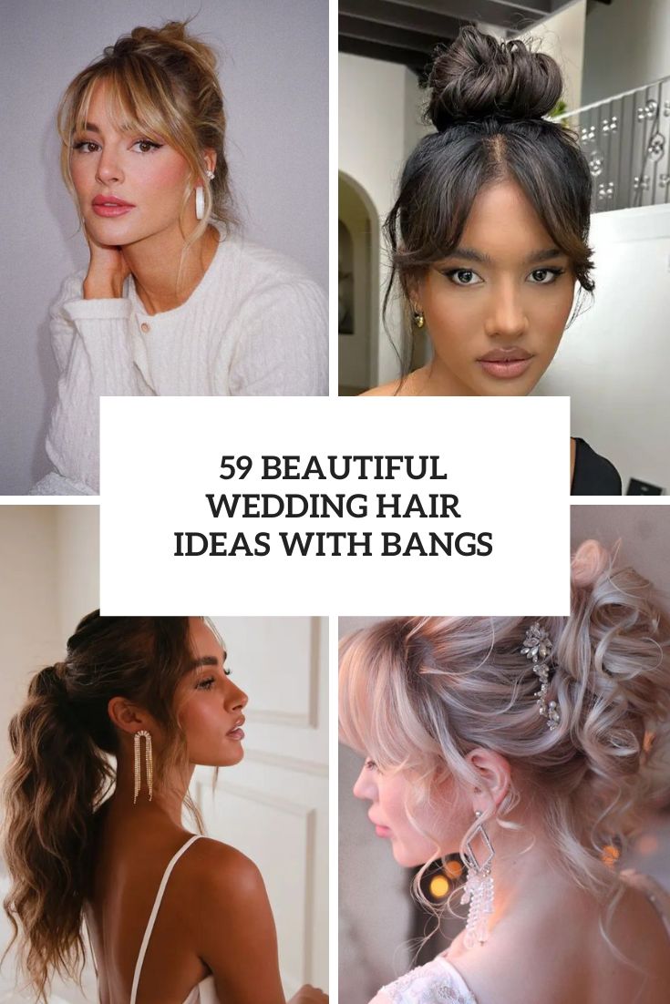 59 Beautiful Wedding Hair Ideas With Bangs cover